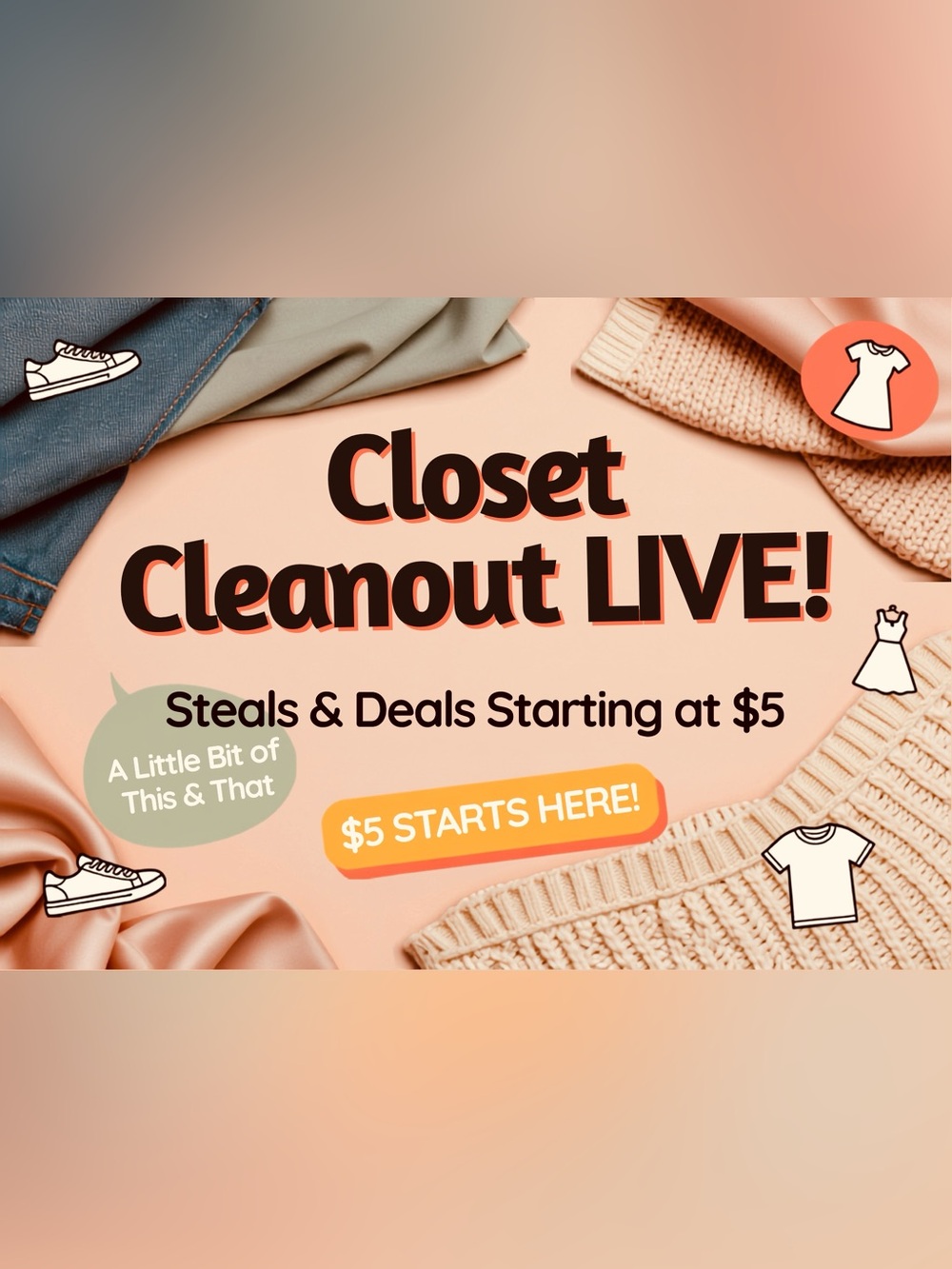Closet Cleanout Live Graphic - Peach & Cream Promo